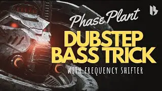 DUBSTEP FREQUENCY SHIFTER TRICK IN PHASEPLANT
