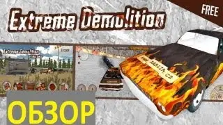 REVIEW - Extreme Demolition Android