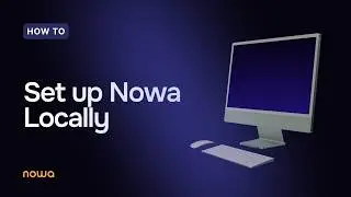 Setup Nowa desktop and Flutter SDK for local development