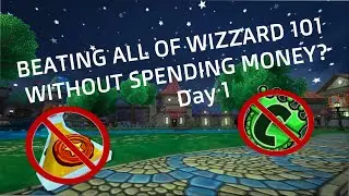 Beating all of Wizard 101 without spending any money   -Day 1