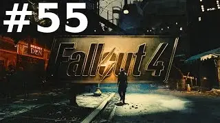 Fallout 4 Прохождение #55 - Бар 