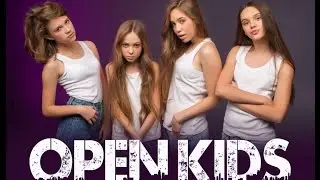 Open Kids...   кастинг в группу) Нужна новая участница группе!!!