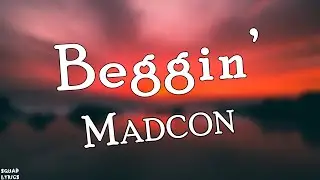 Madcon - Beggin' (Lyrics)