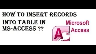 How to Insert Records in to Table In MsAccess?