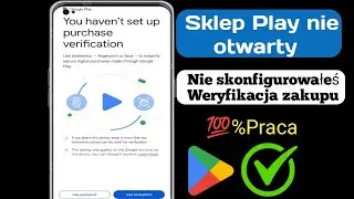 (Rozwiązany) Nie skonfigurowałeś problemu weryfikacji zakupu w Sklepie Play | Sklep Play Użyj hasła