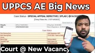 Big Breaking: UPPSC AE 2026 New Vacancy and Court case Update.| Notification date out 