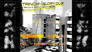 Trinch - Glory Dub (Panix & Ranking Dan) [Free Download]