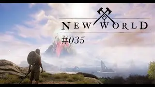 Let's Play New World #035 Das riecht nach Faulen Eiern [German][HD]
