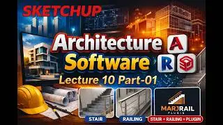 👉 SketchUp Stair & Railing Design with Plugin | Lecture 10 Part 1