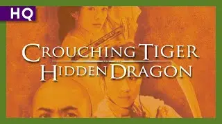 Crouching Tiger, Hidden Dragon (Wo hu cang long) (2000) U.S. Trailer