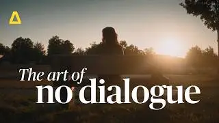 How to convey a message in your video using no words.