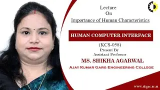 IMPORTANCE OF HUMAN CHARACTERISTICS || HUMAN COMPUTER INTERFACE || LECTURE 02 BY MS  SHIKHA AGARWAL