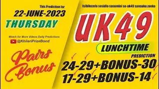 UK49 Lunchtime Prediction | 22 June 23 | Uk 49 prediction | GP 217