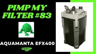 Pimp My Filter #83 - Maidenhead Aquatics EFX400 Canister Filter