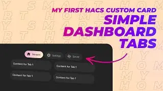 My first Custom HACS card. Simple Dashboard Tabs