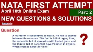 Solved NATA 2021: Part 2 | Exam First Attempt | April 10th Nata Exam | New Questions & Riddles #nata