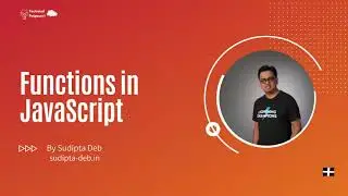 All about JavaScript Functions