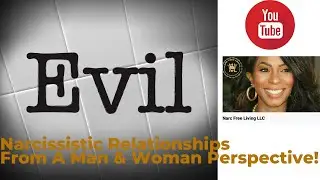 Narcisisstic Relationships From a Man & Woman's Perspective #narcissistabuse #covertnarcissist