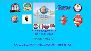 2. PORTOROŽ CUP 2023 - TEKMA ZA 7 MESTO: KK VBO LJUBLJANA - AŠD  JADRAN TRST,  21. 5. 2023