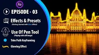 Episode 03 - Create A Neon Light Effect by Using Effect & Presets in After Effects CC