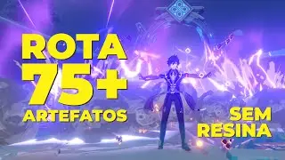 ROTA 75+ ARTEFATOS SEM RESINA - Genshin Impact