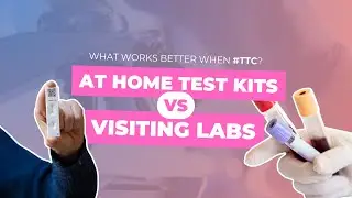 At home test kits vs visiting labs: What works better when trying to get pregnant?