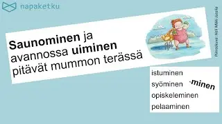 Verbistä substantiivi: -minen