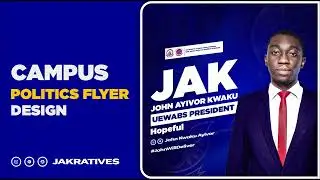 CAMPUS POLITICS FLYER DESIGN WITH PHOTOSHOP