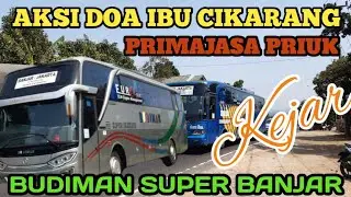 Wow!  Bus Doa Ibu Lawan Budiman Super