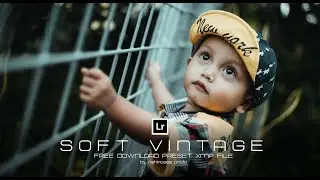 TUTORIAL EDIT FOTO ANAK SOFT VINTAGE | PRESET GRATIS XMP | LIGHTROOM CC & LIGHTROOM MOBILE TUTORIAL