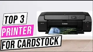 ✅Best Printer for Cardstock 2023 | Top 3 Printer Comparison | Canon vs Epson vs HP OfficeJet Pro