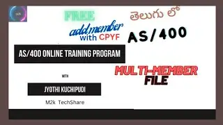 11. Creating Multi-Member Files in AS400 - Telugu