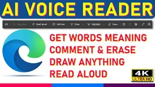 Read aloud and Annotate PDF | How to Annotate PDF Files? | Immersive Reader in Microsoft Edge
