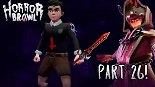 Horror Brawl Part 26!