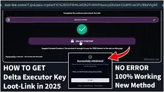 How To Get Delta Key From Loot Link | Create Delta Executor Key (2026)