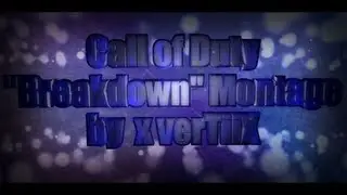 CoD "Breakdown" Montage | x verTiiX
