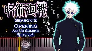 Jujutsu Kaisen Season 2 OP Piano Tutorial - Ao No Sumika Piano Cover and Tutorial