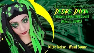 Cybergoth Desire Dioxin  🎵  Nitro Noise - Want Some ☢️ Photo collection