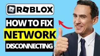 How To Fix Roblox Network Keeps Disconnecting on Windows 11 / 10