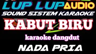 KABUT BIRU KARAOKE DANGDUT LAWAS NADA PRIA AUDIO JERNIH