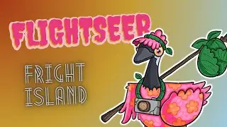 Flightseer - All Fright Island Sounds (ft. Creeptanium)