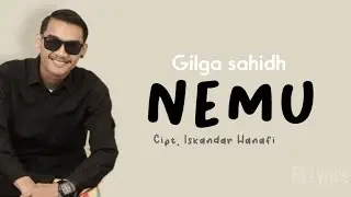 GILGA SAHIDH - NEMU Lirik // Koe sing paling ngerti marang kahanane ati