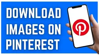 HOW TO DOWNLOAD IMAGES ON PINTEREST (2023)