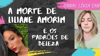 A morte da Influencer e os padrões de beleza