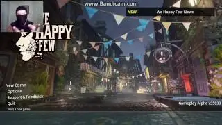 We Happy Few#Прохождение № 4#Фейлы за фейлами