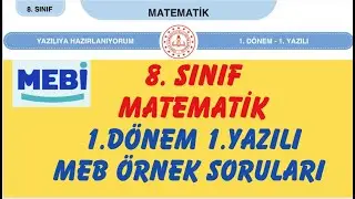 8th GRADE MEBI MATHEMATICS 1ST TERM 1ST WRITTEN SCENARIO SAMPLE QUESTIONS