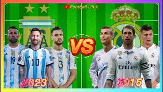ULTIMATE 11 vs 11 | 2023 Argentina VS 2015 Real Madrid 🔥