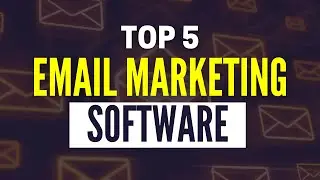 Best Email Marketing Software 2024 : Top 5 Platforms