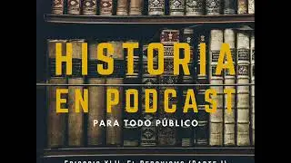 42. El Peronismo (Parte I)