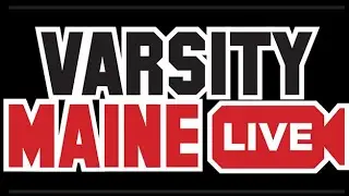 Varsity Maine Live, March 2